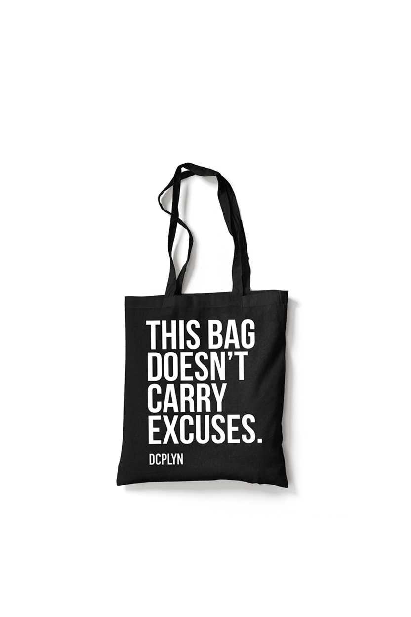 NO EXCUSES TOTE - BLACK